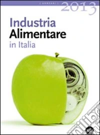 Industria alimentare in Italia 2013 libro