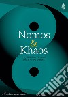 Nomos e Khaos 2017. Nomisma economic and strategic outlook libro