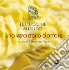 Fettuccine Alfredo. Una vera storia d'amore libro