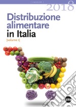 Distribuzione alimentare in Italia 2018 libro