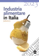 Industria alimentare in Italia 2023 libro