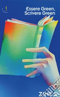 Essere Green, scrivere Green libro