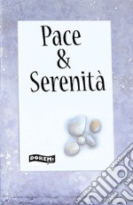 Pace & serenità libro