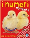 I numeri-Numbers. Ediz. illustrata libro