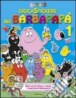 Giocastickers dei Barbapapà. Ediz. illustrata. Vol. 1 libro