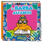 Il'Barba alfabeto. Ediz. illustrata libro