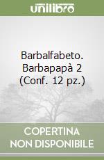 Barbalfabeto. Barbapapà 2 (Conf. 12 pz.) libro