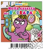 Nella casetta dei Barbapapà. Stickers gold 3. Ediz. illustrata libro