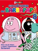 Giocastickers dei Barbapapà. Ediz. illustrata. Vol. 8 libro