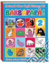Il grande libro degli stickers dei Barbapapà. Ediz. illustrata. Vol. 2 libro