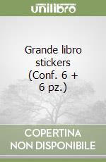 Grande libro stickers (Conf. 6 + 6 pz.) libro