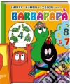 Impara i numeri e i colori con i Barbapapà libro