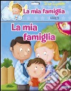 La mia famiglia. Il mio angioletto. Ediz. illustrata libro