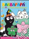 Evviva gli stickers dei Barbapapà! Oltre 30 coloratissimi stickers staccattacca libro