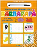 Il mio primo alfabeto con i Barbapapà. Prima scuola. Ediz. illustrata. Con gadget libro