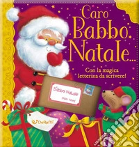 Caro Babbo Natale...