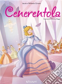 Cenerentola. Mille e una fiaba