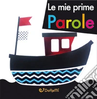 Le mie prime parole