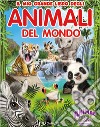 Animal club. Il mio grande libro. Animali del mondo. Ediz. a colori libro