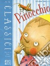 Pinocchio. Ediz. a colori libro