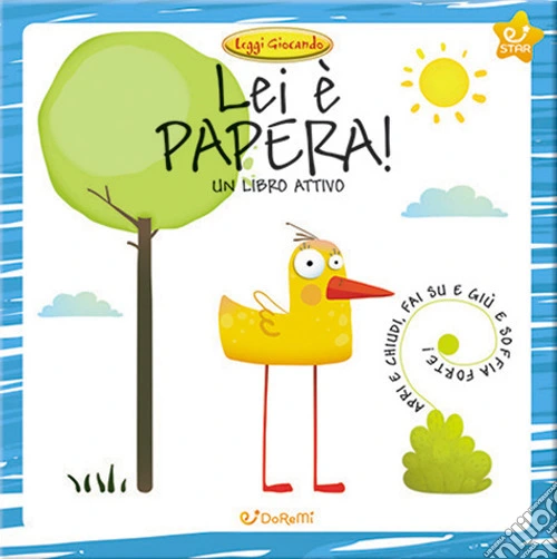 Lei è Papera! Leggi giocando