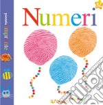 I numeri. Piccole impronte. Ediz. a colori libro