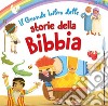 Il grande libro delle storie della Bibbia libro