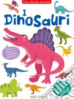 I dinosauri! Cerca attacca e impara. Con adesivi. Ediz. illustrata