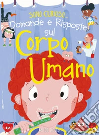 Domande e risposte sul corpo umano