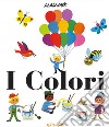 I colori. Ediz. a colori libro di Grée Alain