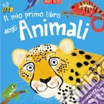 Il mio primo libro degli animali. Primissimi. Ediz. a colori. Con Poster