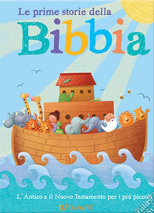 Le mie prime storie della Bibbia
