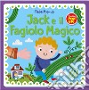 Jack e il fagiolo magico. Fiabe pop-up. Ediz. illustrata libro