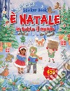 È Natale in tutto il mondo. Sticker book. Ediz. illustrata libro