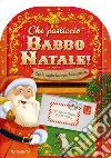 Che pasticcio Babbo Natale! Sorprese di Natale. Ediz. illustrata libro di Moss Stephanie