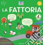 La fattoria. Giocolobri con scenario. Ediz. illustrata. Con scenario libro