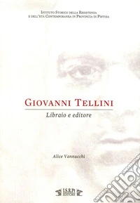 Giovanni Tellini. Libraio e editore
