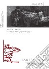 Farestoria. Società e storia pubblica (2021). Vol. 2: Malattie e società. Esperienze, pratiche, rappresentazioni libro