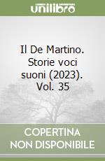 Il De Martino. Storie voci suoni (2023). Vol. 35 libro