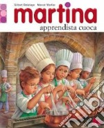 Martina apprendista cuoca libro