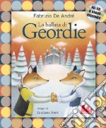 La ballata di Geordie. Ediz. illustrata. Con CD Audio libro