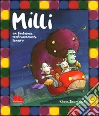 Milli. Un fantasma mostruosamente tenero libro