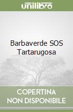 Barbaverde SOS Tartarugosa libro