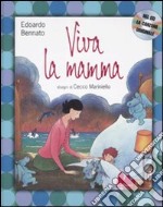 Viva la mamma! Con CD Audio