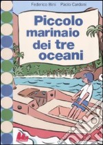 Piccolo marinaio dei tre oceani libro