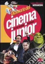 Dizionario del cinema junior libro