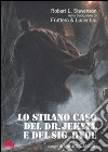Lo Strano caso del Dr. Jekyll e del Sig. Hyde libro