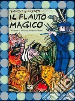 Il flauto magico dall'opera di Wolfgang Amadeus Mozart. DVD. Con libro