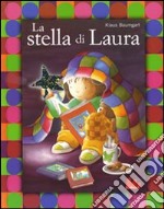 La stella di Laura. Ediz. illustrata