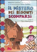 Il Mistero dei bisonti scomparsi libro